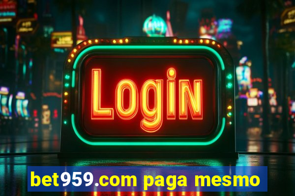 bet959.com paga mesmo